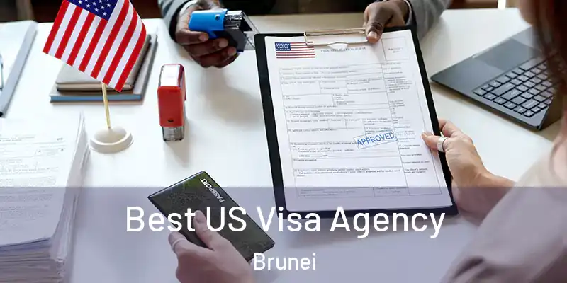 Best US Visa Agency Brunei